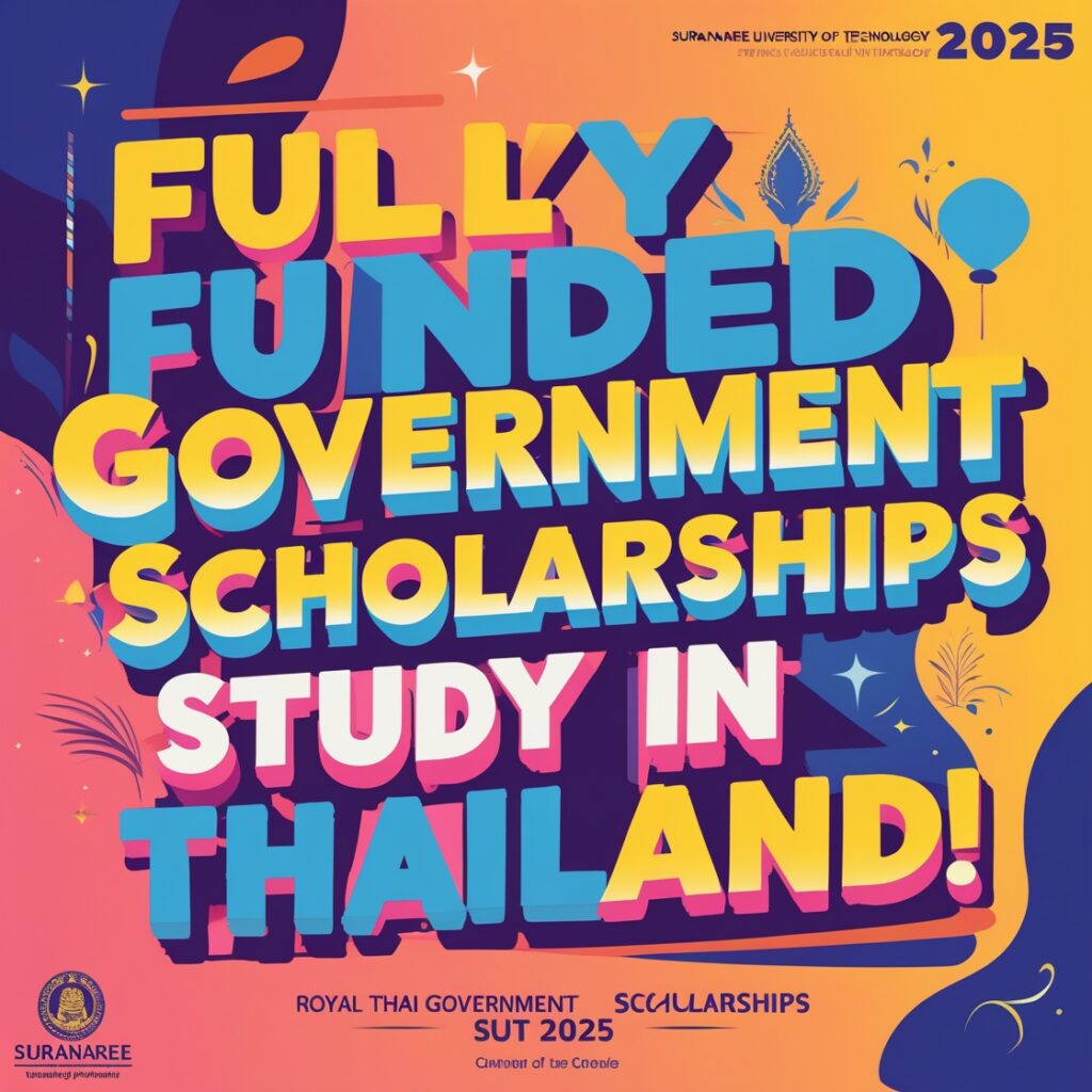 Royal Thai Government Scholarships at SUT 2025